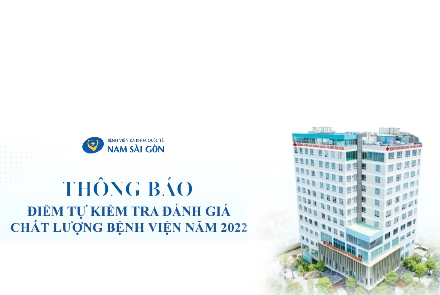 BÁO CÁO TỰ KIỂM TRA ĐÁNH GIÁ CHẤT LƯỢNG BỆNH VIỆN NĂM 2022