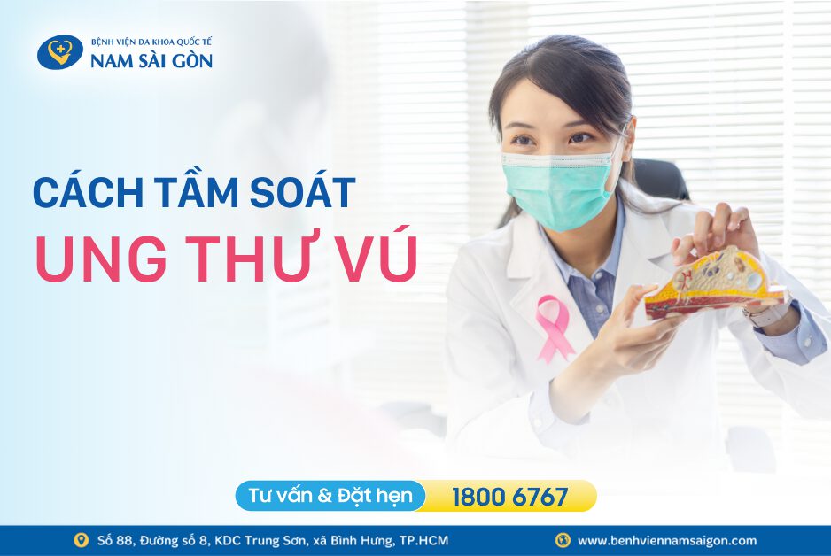 TẦM SOÁT UNG THƯ VÚ – NHỮNG PHƯƠNG PHÁP PHỔ BIẾN HIỆN NAY
