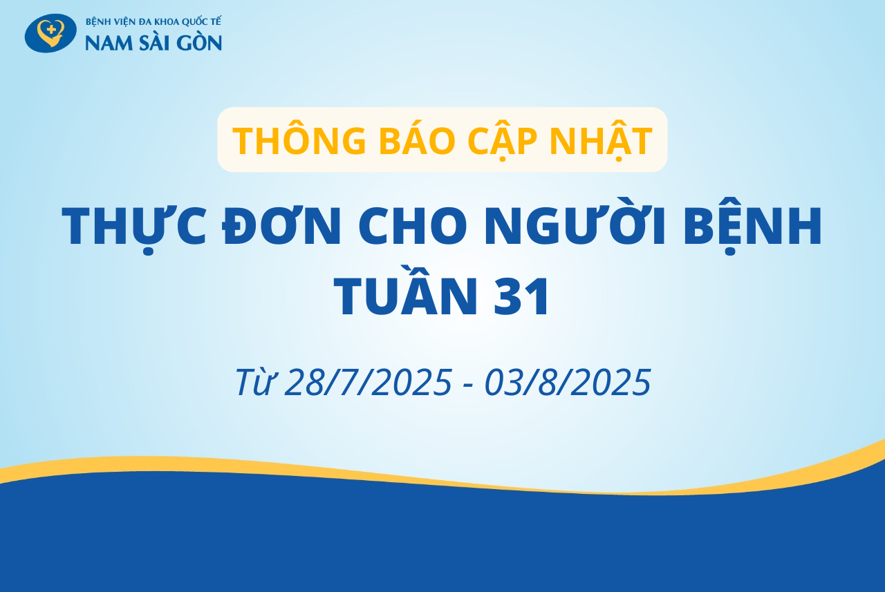 ម៉ឺនុយសម្រាប់អ្នកជំងឺប្រចាំសប្តាហ៍ទី 31 (ថ្ងៃទី 28 ខែកក្កដា ដល់ថ្ងៃទី 3 ខែសីហា)